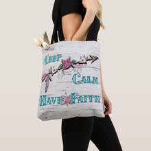 Load image into Gallery viewer, Keep Calm Have Faith - Tote Bag