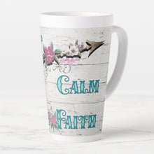 Load image into Gallery viewer, Keep Calm Have Faith - Latte Mug