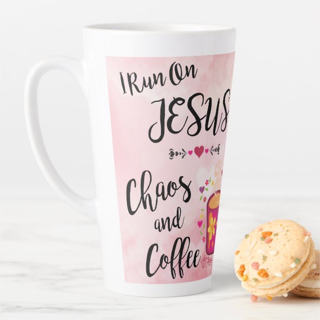 I Run On Jesus, Chaos and Coffee - Latte Mug