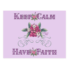 Load image into Gallery viewer, Keep Calm Have Faith - Postcard