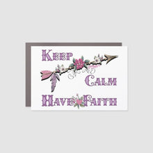 Load image into Gallery viewer, Keep Calm Have Faith - Car Magnet