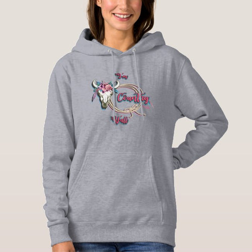 I'm Country Y'all - Hoodie Sweatshirt