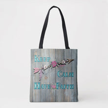 Load image into Gallery viewer, Keep Calm Have Faith - Tote Bag