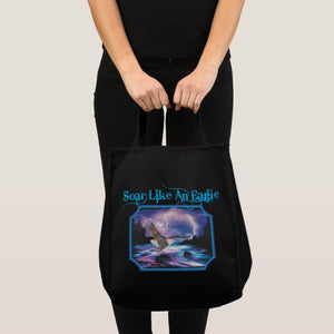 Soar Like An Eagle - Tote Bag