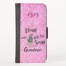 Load image into Gallery viewer, Classy And A Little Bit Sassy Grandma - iPhone Wallet Case