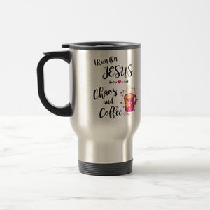 I Run On Jesus, Chaos and Coffee - Travel Mug