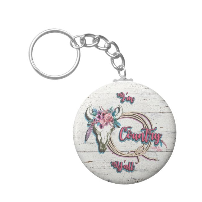 I'm Country Y'all - Keychain