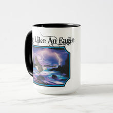 Load image into Gallery viewer, Soar Like An Eagle - Coffee Mug