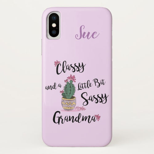 Classy And A Little Bit Sassy Grandma - Case-Mate iPhone Case