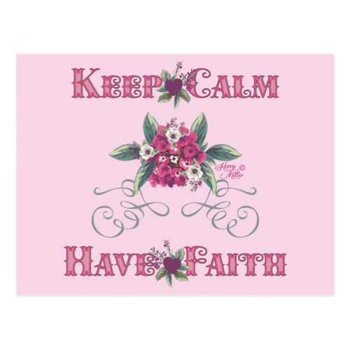 Keep Calm Have Faith - Postcard