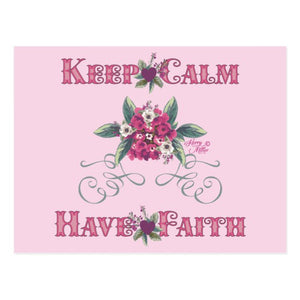 Keep Calm Have Faith - Postcard