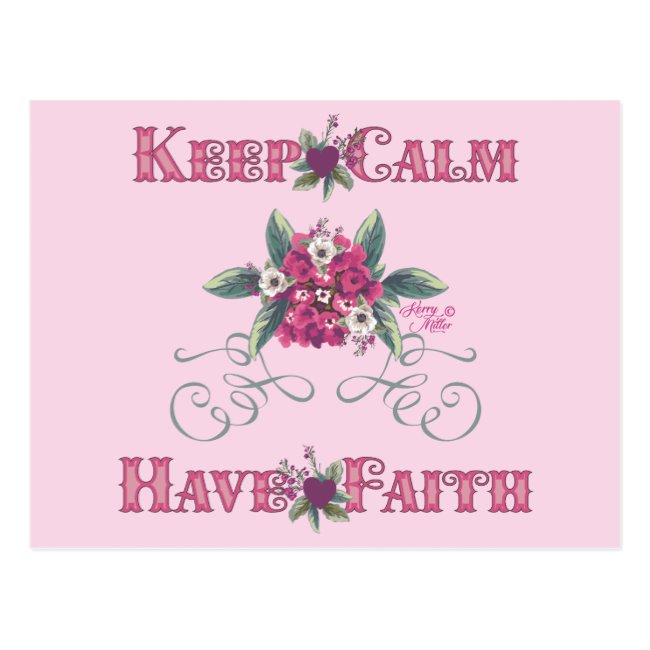 Keep Calm Have Faith - Postcard