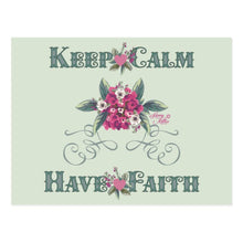 Load image into Gallery viewer, Keep Calm Have Faith - Postcard