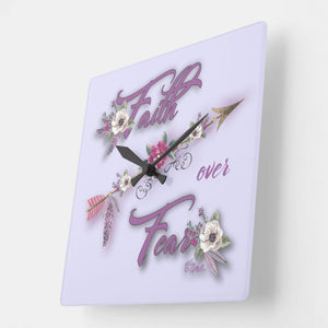 Faith Over Fear - Square Wall Clock