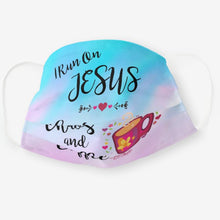 Load image into Gallery viewer, I Run On Jesus, Chaos And Coffee - Cloth Face Mask