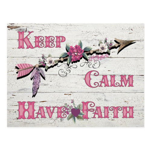 Keep Calm Have Faith - Postcard