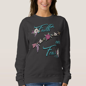 Faith Over Fear - Sweatshirt