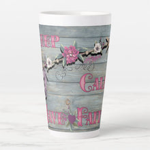 Load image into Gallery viewer, Keep Calm Have Faith - Latte Mug