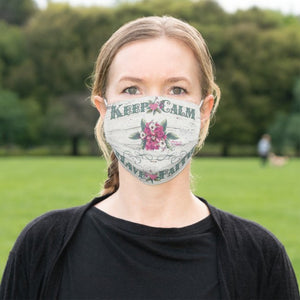 Keep Calm Have Faith - Cloth Face Mask