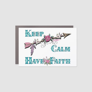 Keep Calm Have Faith - Car Magnet