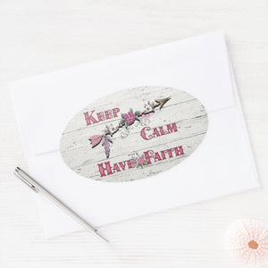 Keep Calm Have Faith - Oval Sticker