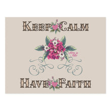 Load image into Gallery viewer, Keep Calm Have Faith - Postcard