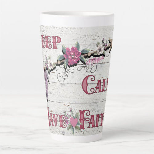 Keep Calm Have Faith - Latte Mug